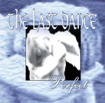 The Last Dance : Perfect